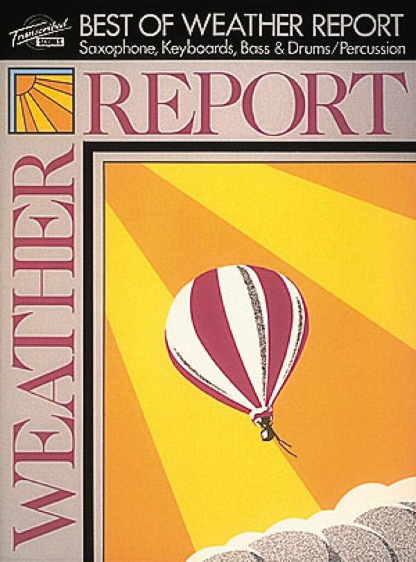The Best of Weather Report: songbook for
