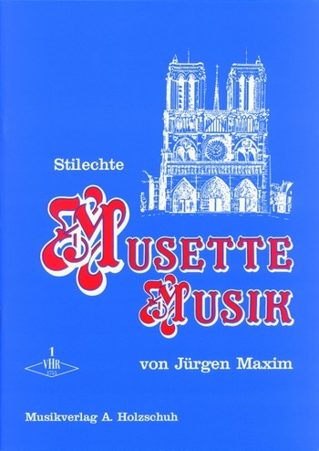 Stilechte Musette-Musik Band 1