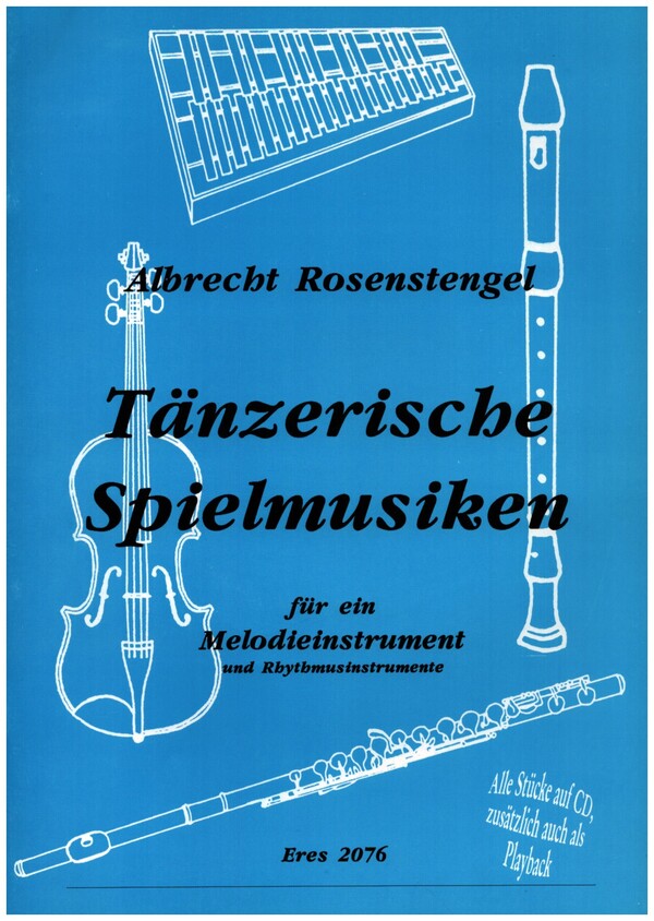 16 tänzerische Spielmusiken