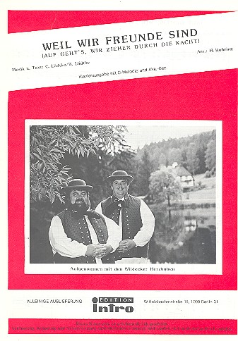 Weil wir Freunde sind: