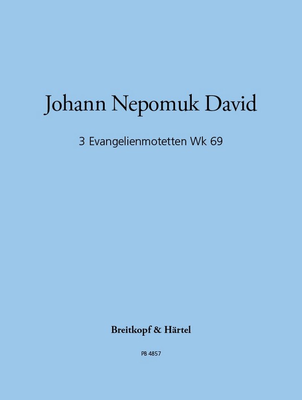 3 Evangelienmotetten op.69