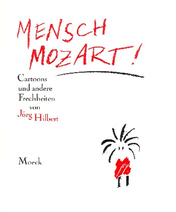 Mensch Mozart!