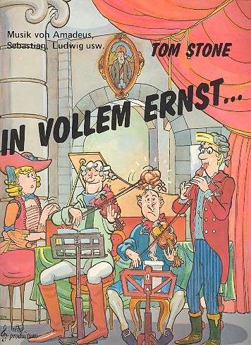 In vollem Ernst Musik von Amadeus