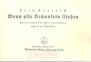 Wenn alle Brünnlein fließen