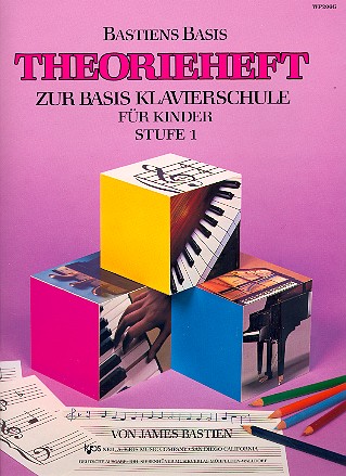 Theorieheft zur Basis Klavierschule Stufe 1