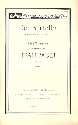 Der Bettelbu op.267 für Männerchor