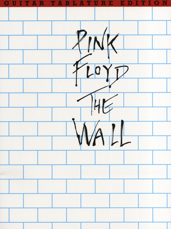 Pink Floyd: The Wall
