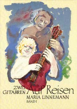 Zwei Gitarren auf Reisen Band 1