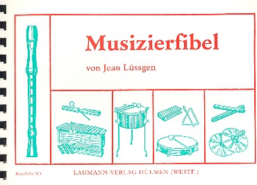 Musizierfibel Musikalische Grund-