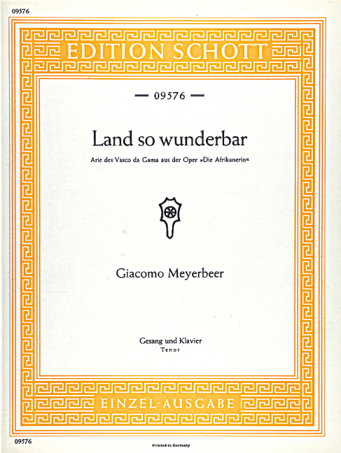 Land so wunderbar - aus 'Die Afrikanerin'