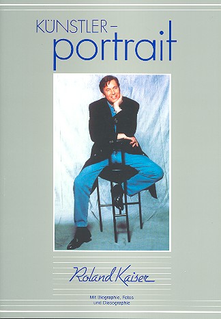 Künstlerportrait Roland Kaiser