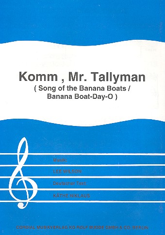 Komm Mr. Tallyman: Einzelausgabe