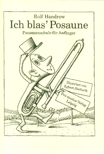 Ich blas' Posaune 
