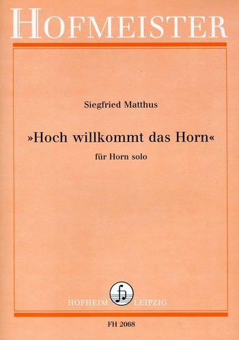 Hoch willkommt das Horn