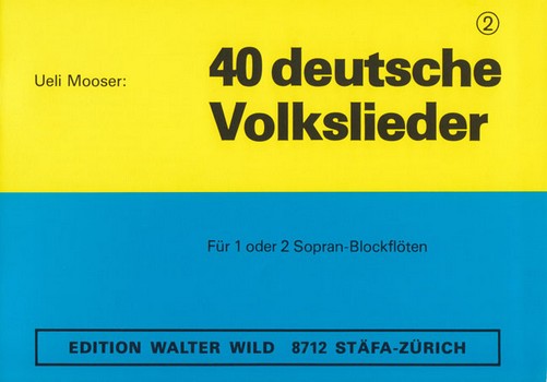 40 deutsche Volkslieder Band 2