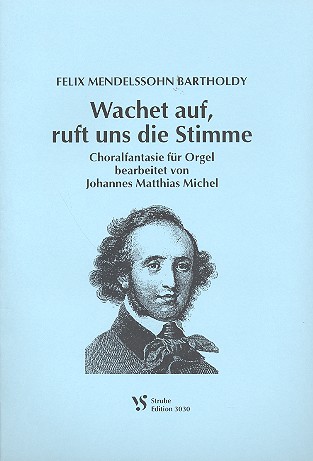 Wachet auf, ruft uns die Stimme