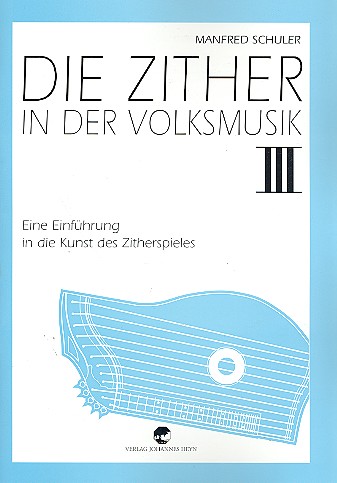 Die Zither in der Volksmusik Band 3