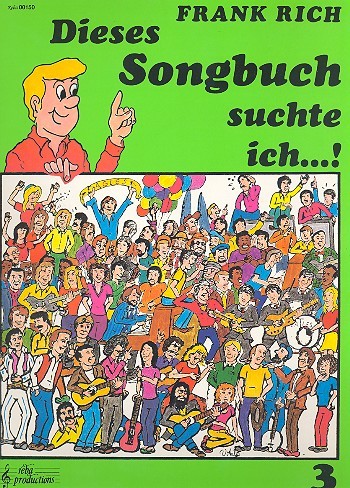 Dieses Songbuch suchte ich...! Band 3