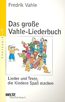 Das große Vahle-Liederbuch