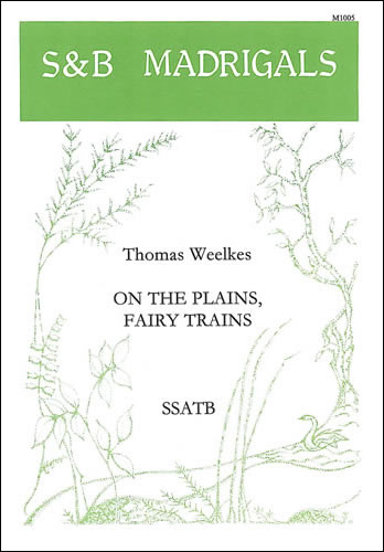 ON THE PLAINS, FAIRY TRAINS