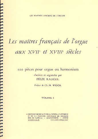 Les maitres francais de l'orgue aux 17. et 18.siecles vol.1 