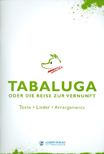 Tabaluga oder Die Reise zur Vernunft