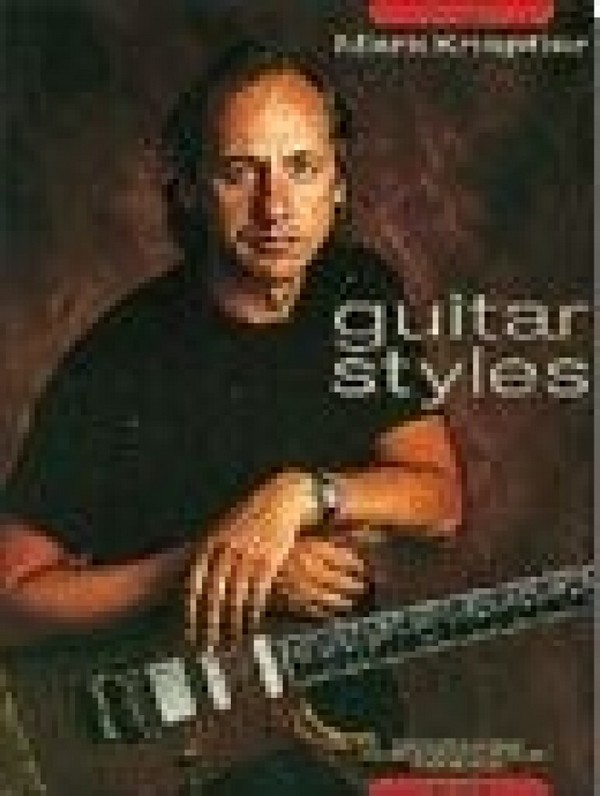 MARK KNOPFLER VOL. 1: GUITAR STYLES
