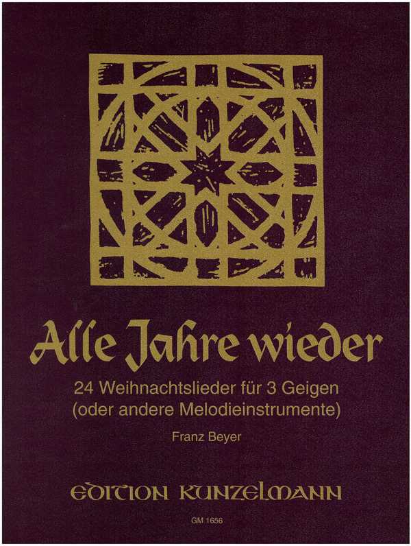 Alle Jahre wieder - 24 Weihnachtslieder