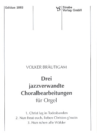 3 jazzverwandte Choralbearbeitungen