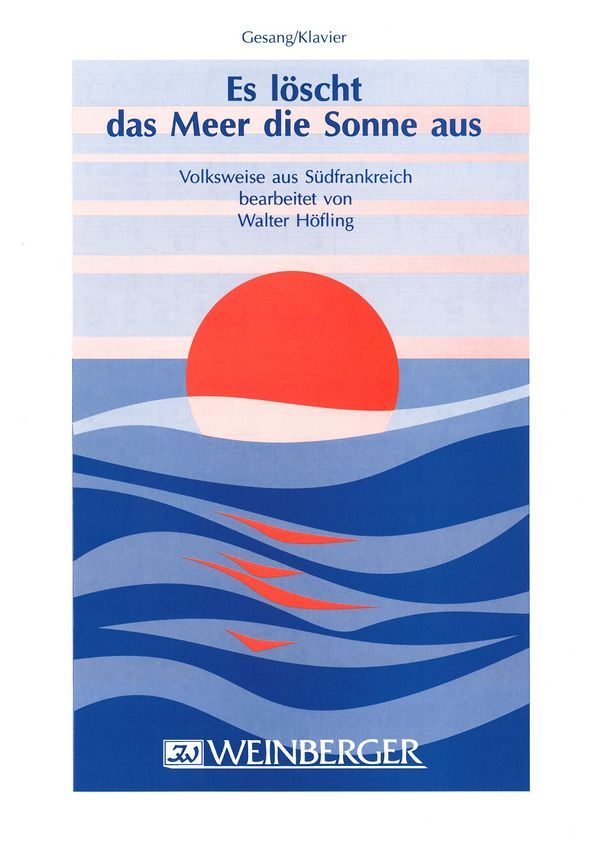 Es löscht das Meer die Sonne aus