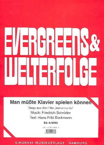 Man müßte Klavier spielen können: