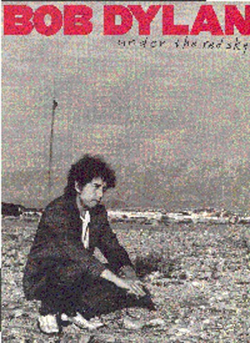 BOB DYLAN: UNDER THE RED SKY