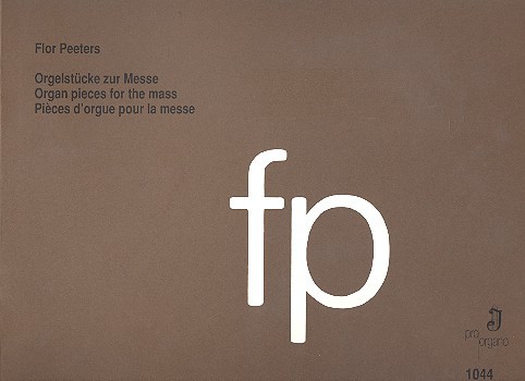 Orgelstücke zur Messe