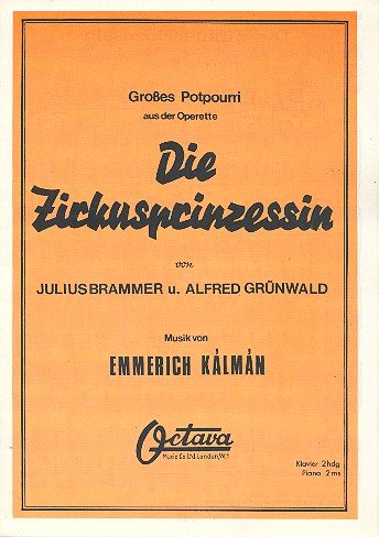 Die Zirkusprinzessin Großes Potpourri