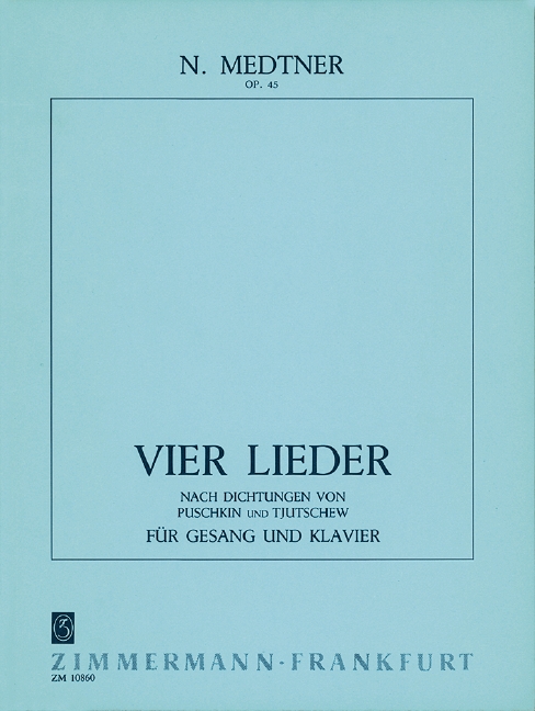 4 Lieder op.45 für Gesang und Klavier