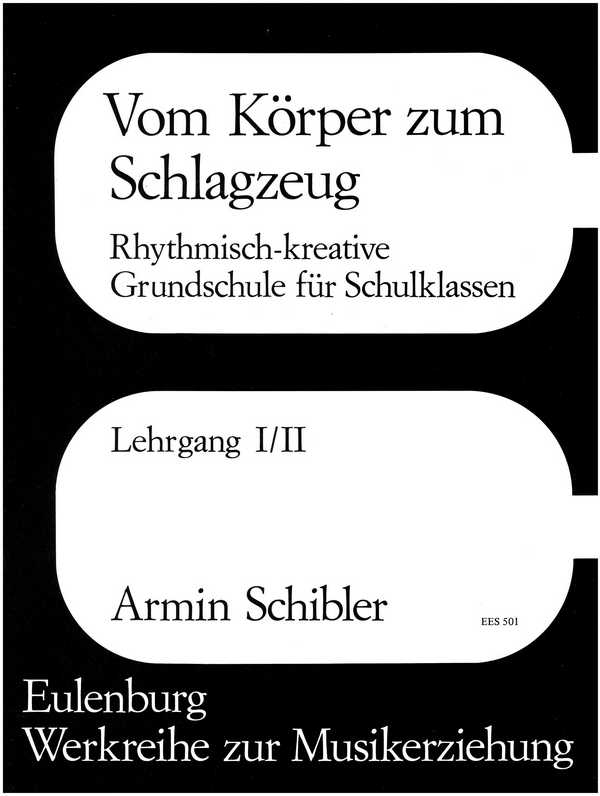 Vom Körper zum Schlagzeug - Lehrgang ½
