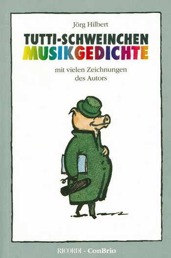 Tutti Schweinchen Musikgedichte