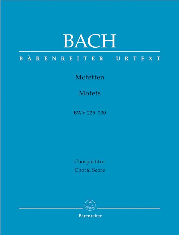 Motetten BWV225-230