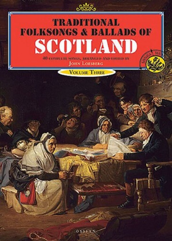 Traditional Folksongs and Ballads of Scotland vol.3