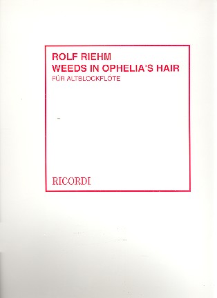 Weeds in Ophelia's Hair