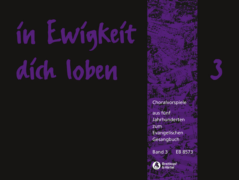 In Ewigkeit dich loben Band 3