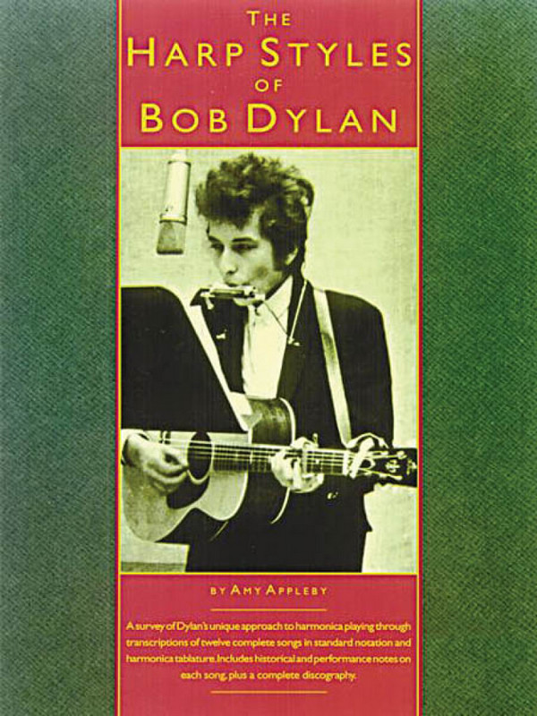 The Harp Styles of Bob Dylan: