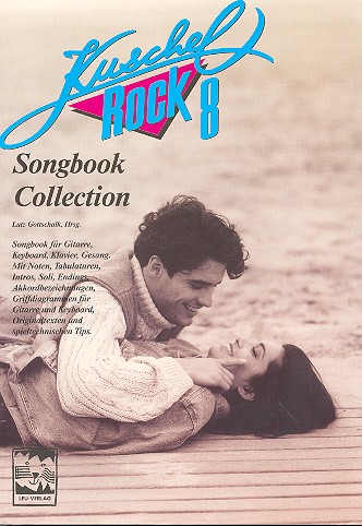 Kuschelrock Band 8: Songbook Collection