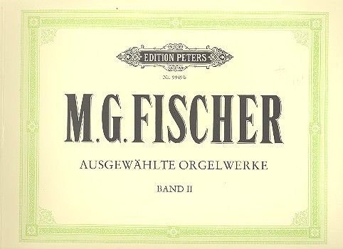Ausgewählte Orgelwerke Band 2