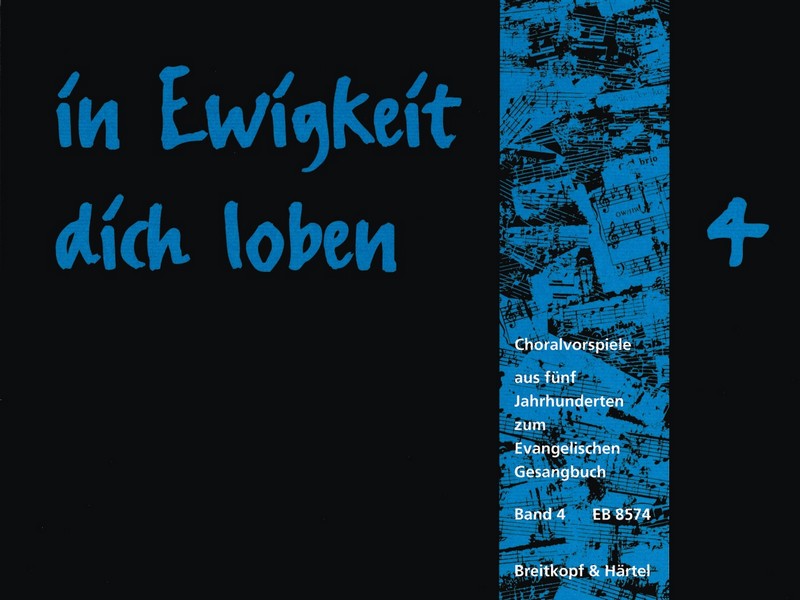 In Ewigkeit dich loben Band 4
