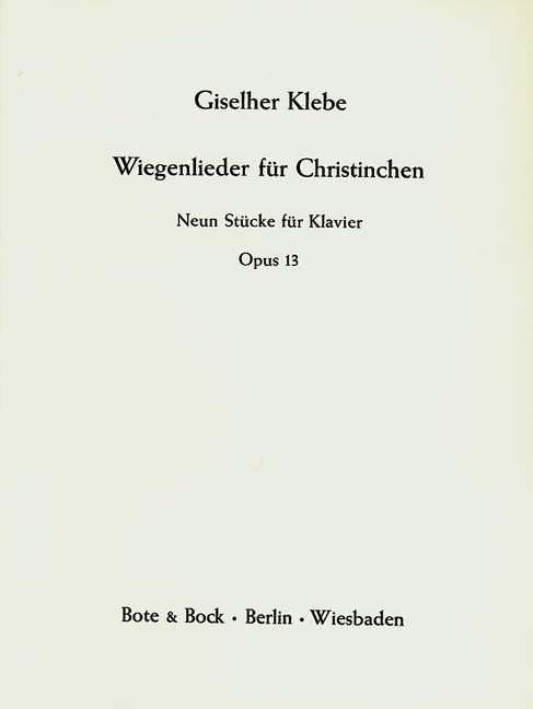 Wiegenlieder für Christinchen op.13