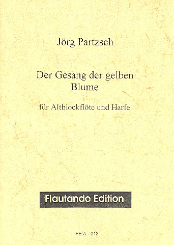 Der Gesang der gelben Blume