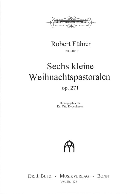 6 kleine Weihnachtspastoralen op.271