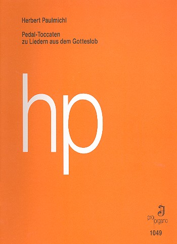 Pedal-Toccaten zu Liedern aus dem Gotteslob