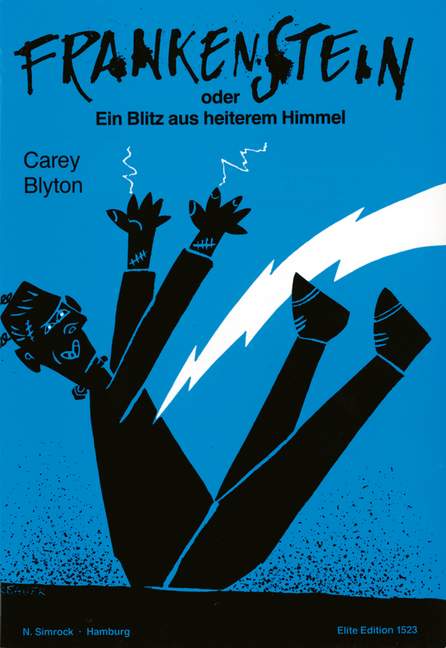 Frankenstein  oder  Der Blitz aus heiterem Himmel